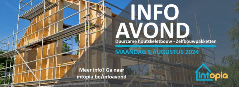 infoavond Intopia houtskeletbouw zelfbouwpakketten